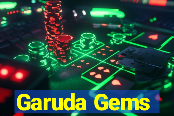 Garuda Gems